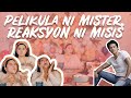 PELIKULA NI MISTER, REAKSYON NI MISIS