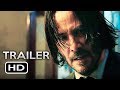 JOHN WICK 3 Official Trailer (2019) Keanu Reeves Action Movie HD