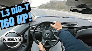 QASHQAİ 1.3 160 BEYGİR İLE GAZLADIK ! NİSSAN QASHQAİ 1.3 160 HP POV SÜRÜŞ