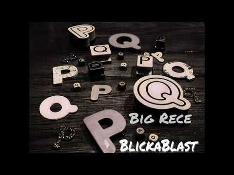 Big Rece x Blicka Blast -  P's & Q's (Prod. By Dante6K)