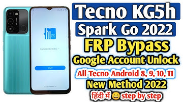 Tecno Spark Go 2022 (KG5h) Frp Bypass Without PC | Tecno KG5h Google Account Unlock New Method 2022