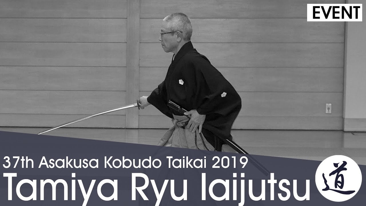 Tamiya Ryu Iaijutsu - Tsumaki Tatsuo - 2019 Asakusa Kobudo Taikai