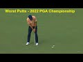 The WORST Putts from the 2022 PGA Championship