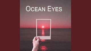 Ocean Eyes - Anas Otman
