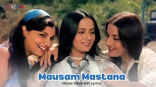 Download Lagu Mausam Mastana (Lyrical Video) - Asha Bhosle, Dilraj Kaur | Amitabh B, Hema Malini | Satte Pe Satta MP3