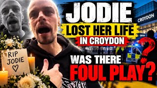 JODIE LOST HER LIFE IN CROYDON ⚠️💔