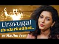 Uravugal thodarkadhai  lovesong by madhu iyer ilayaraja