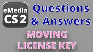 Emedia Cs2 Qa Move Your License Key On Another Workstation