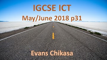 IGCSE ICT May June 2018 paper 31 Web Authoring Final