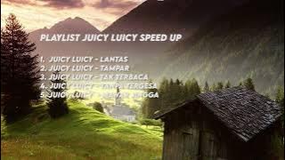JUICY LUICY FULL ALBUM SPEED UP