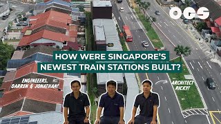 How Were Singapore's Newest MRT Stations Built?