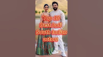 Top 10 Best Jodi South Indian actors ❤❤ ll #alluarjun #prabhas #maheshbabu #ramcharan #shorts #viral