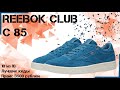 Обзор Reebok Club C 85 | 10 из 10 и одни из лучших кроссовок
