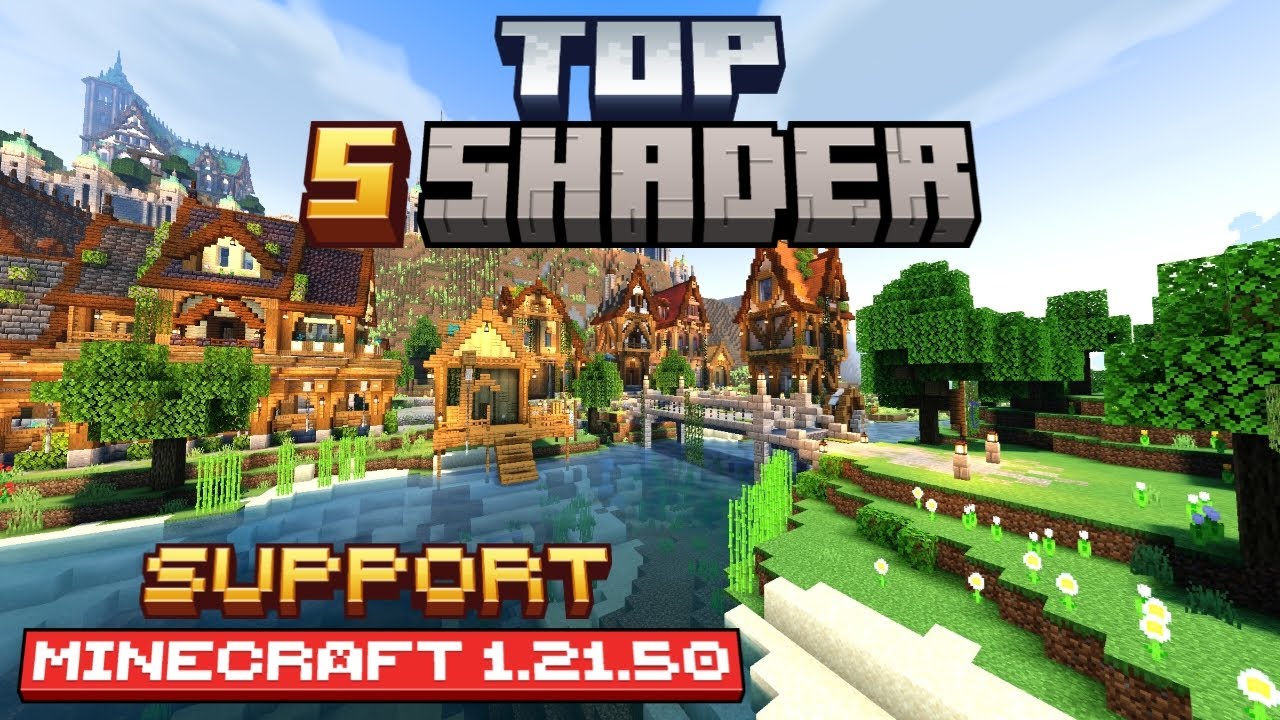 Top 5 Shader MCPE - Support Minecraft 1.21.50 - YouTube