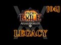 Path of Exile - Legacy [04] - Ядовитый лучник, атзири, реликварий