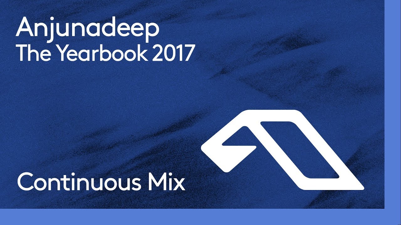 Anjunadeep The Yearbook 2017 at 
