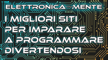 I migliori siti per imparare a programmare divertendosi