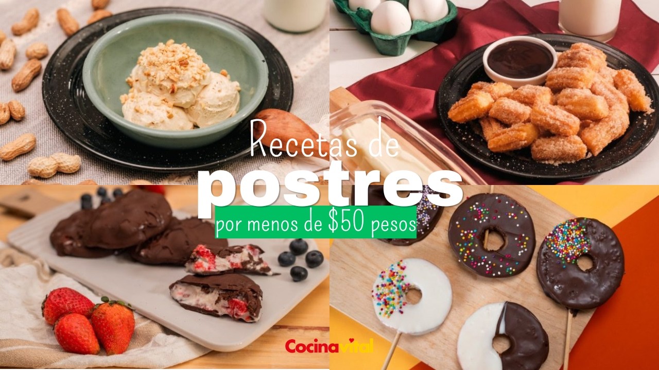 5 recetas de postres fáciles por menos de 50 pesos que te salvarán el antojo sin gastar de más