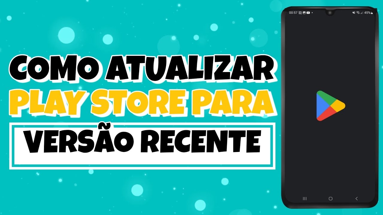 Como ATUALIZAR a PLAY STORE para ÚLTIMA VERSÃO (nova atualização) - YouTube