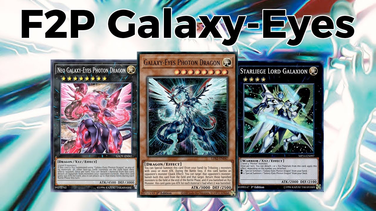 Duel Links F2P Competitive Galaxy-Eyes Photon Dragon Deck 2021