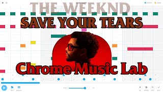 Save your Tears - The Weeknd on Chrome Music Lab -Song Maker screenshot 3
