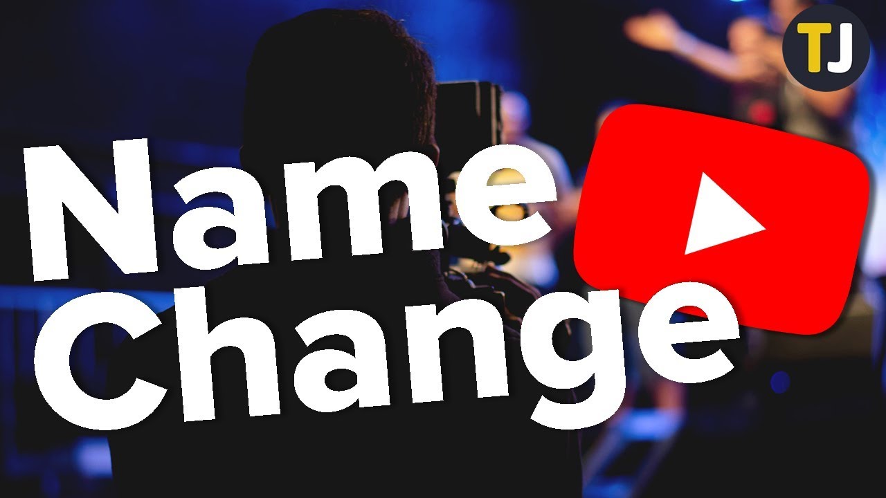 How To Change Your YouTube Name YouTube