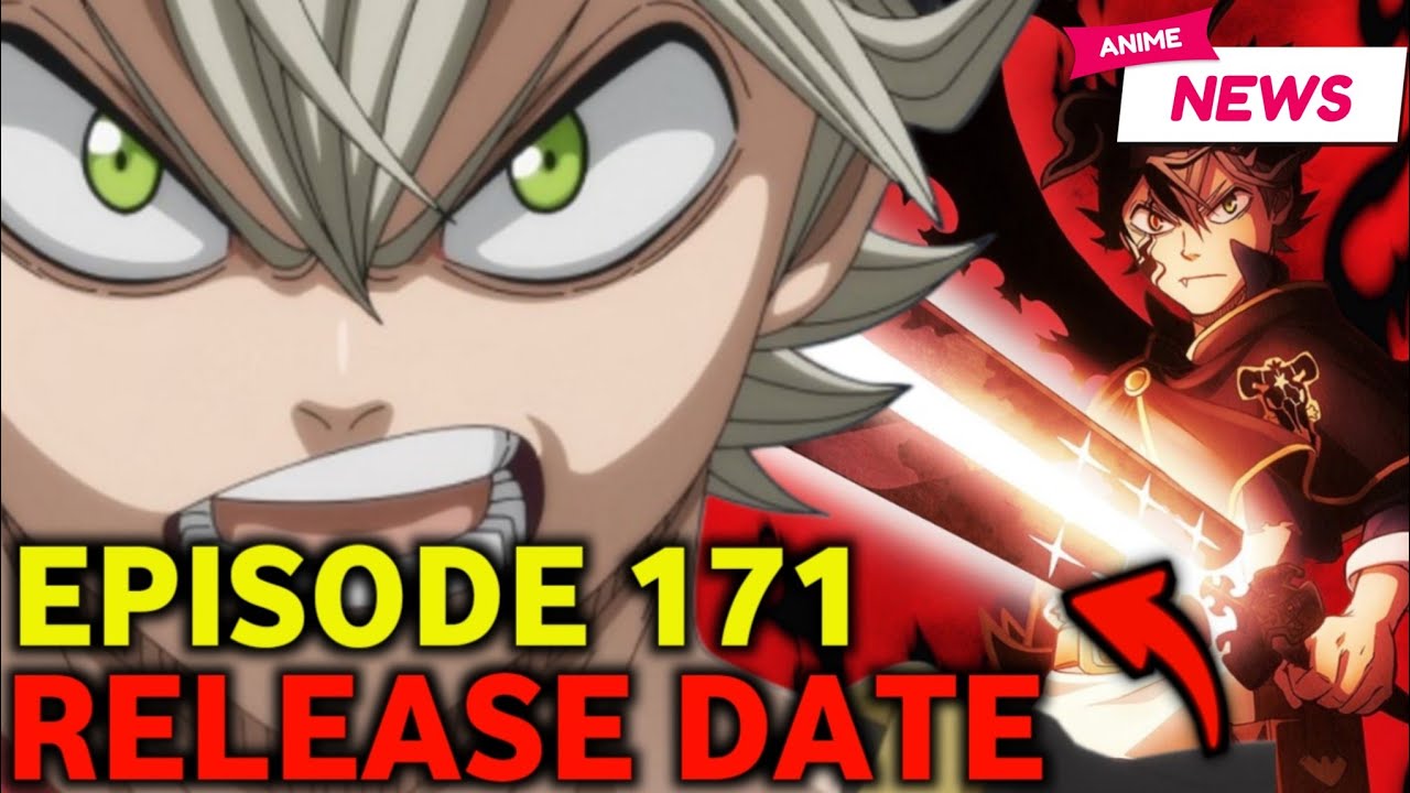 Black Clover Anime Episode 171: Release Date, Speculations