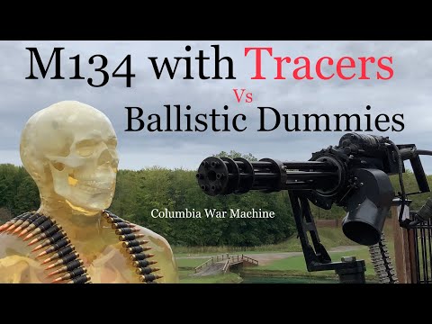 M134 with Tracers vs Ballistic Dummies      M134 Mini Gun