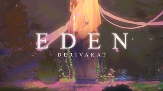 Eden - Derivakat [OFFICIAL M/V]