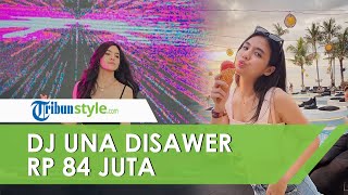 DJ Una Jadi Sorotan, Disawer hingga Puluhan Juta, Polisi Tanggapi ...