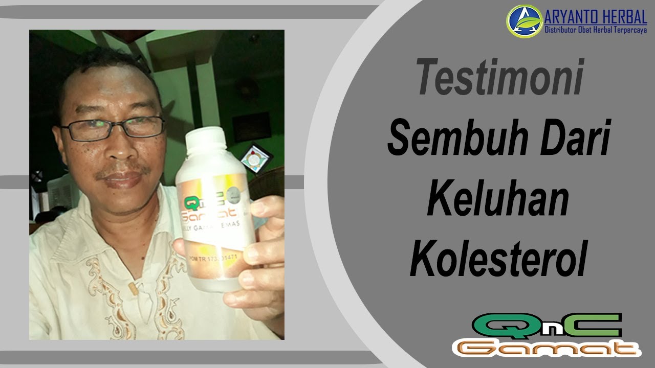 Cara Mengobati Kolesterol Dengan Obat Herbal Alami || Testimoni Qnc