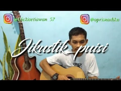 JIKUSTIK_PUISI {COVER+LIRIK} APRISNADIKA - YouTube