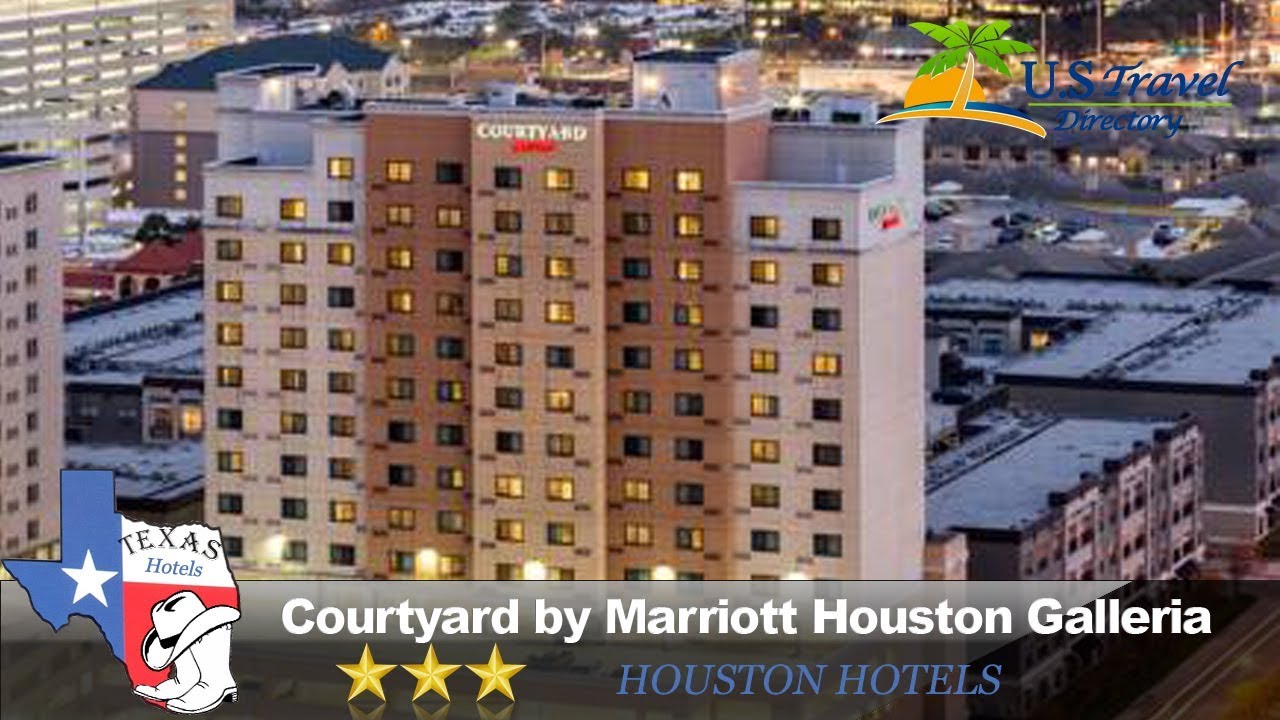 Courtyard by Marriott Houston Galleria - Houston Hotels, Texas - YouTube