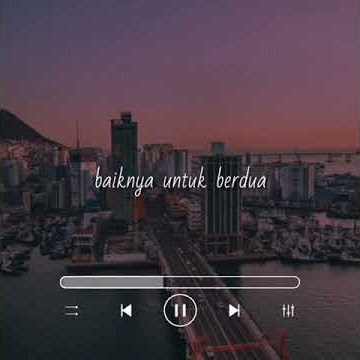 story wa (Ku Pergi Hanya Sebentar Saja)