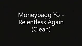 Moneybagg yo- relentless again (clean version)