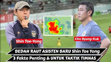 Shin Tae Yong Teliti Rekrut Cho Byung kuk Asisten Baru di Timnas Indonesia - Bedah Taktik