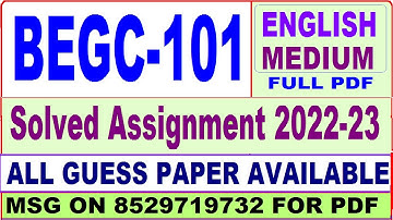 begc 101 solved assignment 2022-23 / begc 101 solved assignment 2023 / ignou ba english solved