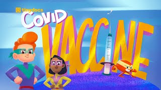 Now U Know: COVID -19 Vaccine | Understanding the COVID-19 Vaccine for Kids | Tiny Docs