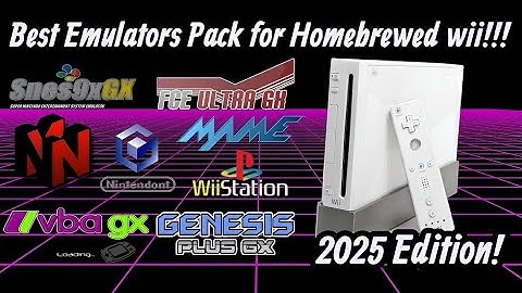 Best Emulators Pack for a Homebrewed Nintendo Wii! 2025 Edition.