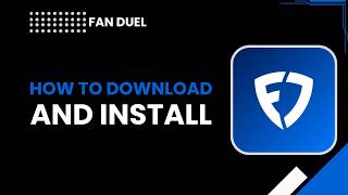 Download and Install FanDuel App: Step-by-Step Guide