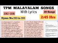 Tpmmalayalam songs245 hrs playlistwith lyricshymn no333 to 353song index2002 to 2006