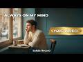 Always On My Mind Sakda Record Lyric Video 