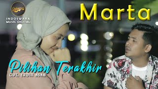 Download Lagu Marta - Pilihan Terakhir (Video Music Official) MP3 Download Lagu Marta - Pilihan Terakhir (Video Music Official) MP3