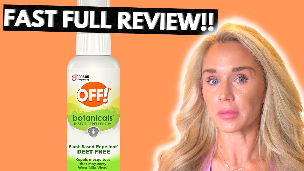 Watch Before You Buy OFF! Botanicals Deet Free Insect Repellent YouTube