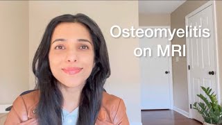 Easily Identify Osteomyelitis Or Bone Infection On Mri