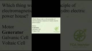 Which thing works on the principle of electromagnetic induction in hydro electric power house