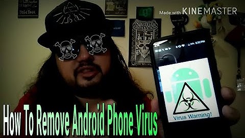 How To Remove Android Phone Virus Oct 2017 AdWare Malware Clear Cache App2SD Card Disable Apps 1080p