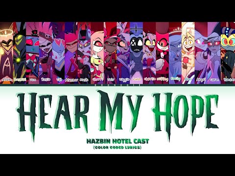 HAZBIN HOTEL CAST S Hear My Hope Color Coded Lyrics Hazbin Hotel S2
