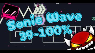 Sonic Wave 39-100%, dude that was fast. Next Up: 28-100% or grinding fom 0.