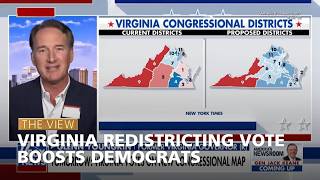 Virginia Redistricting Vote Boosts Democrats The View